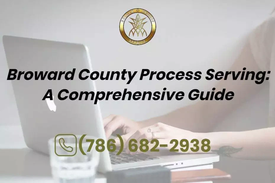 Broward County Process Serving