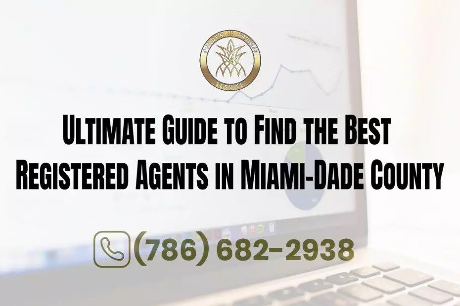 Registered Agents in Miami-Dade County