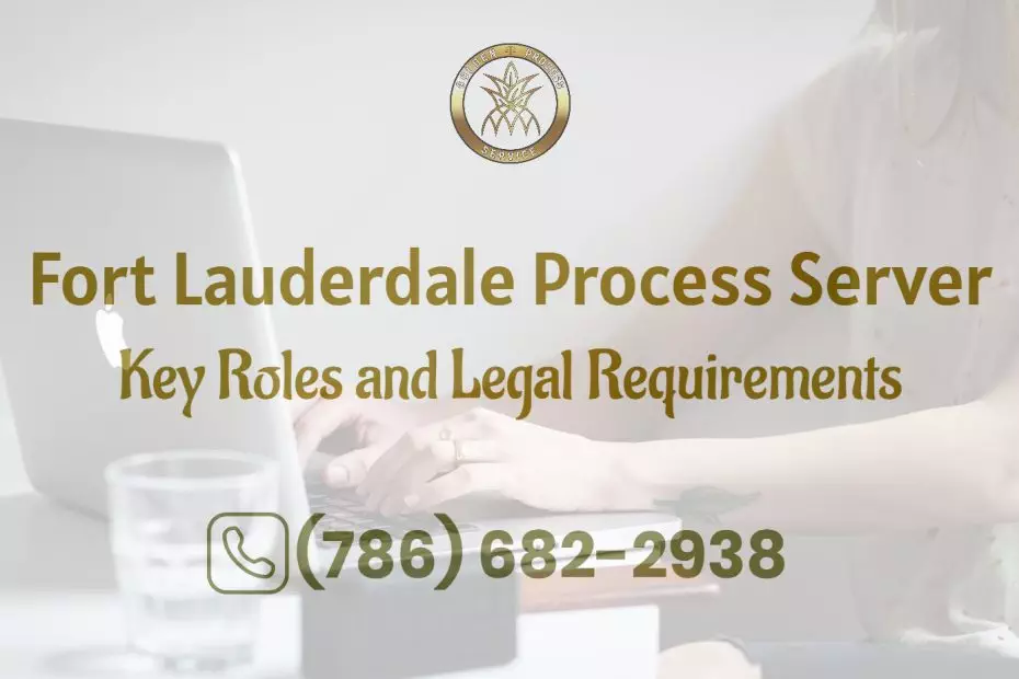 Fort Lauderdale Process Server