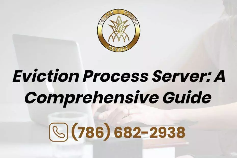 Eviction Process Server