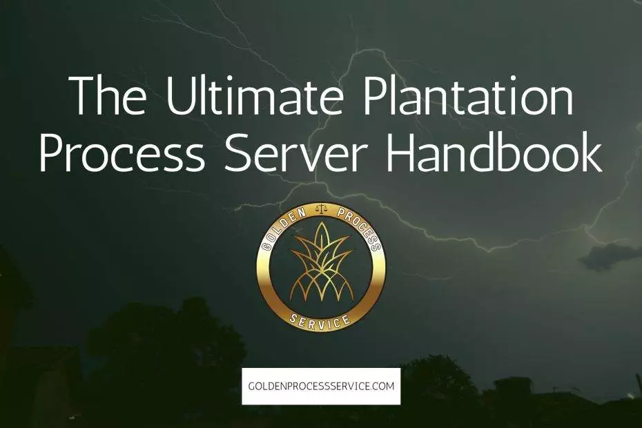 Plantation Process Server