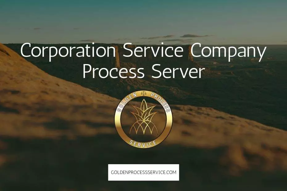 Corporation Service Company Process Server