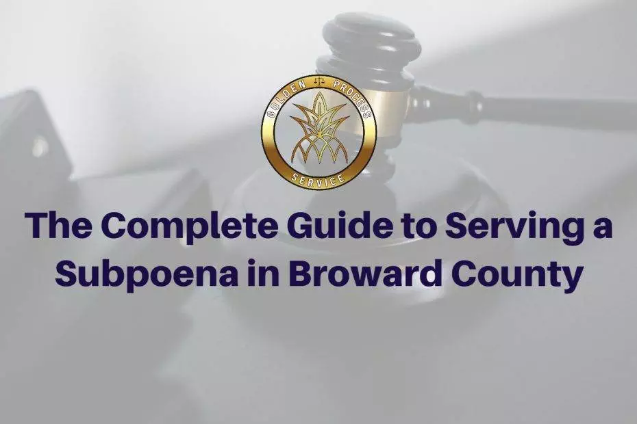 Serve subpoena Broward county