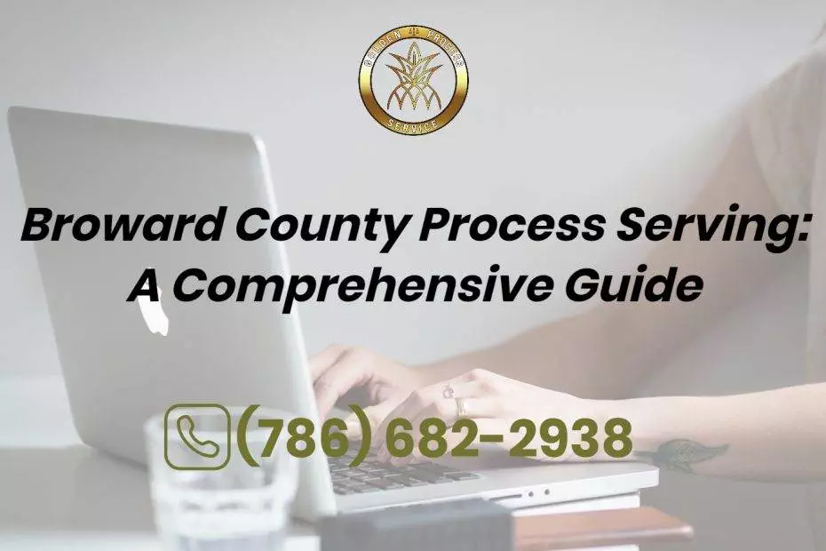 Broward County Process Serving