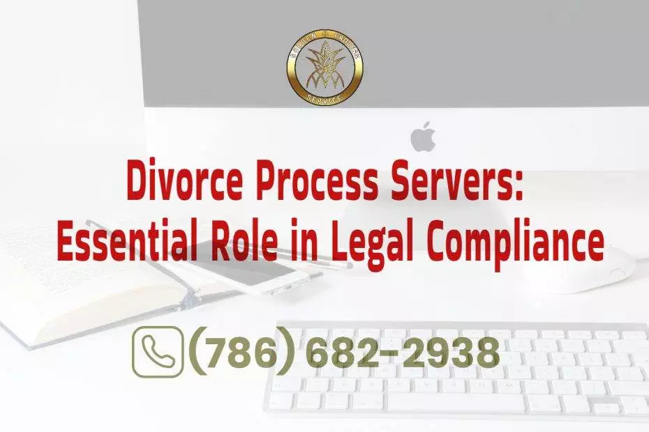 Divorce Process Servers