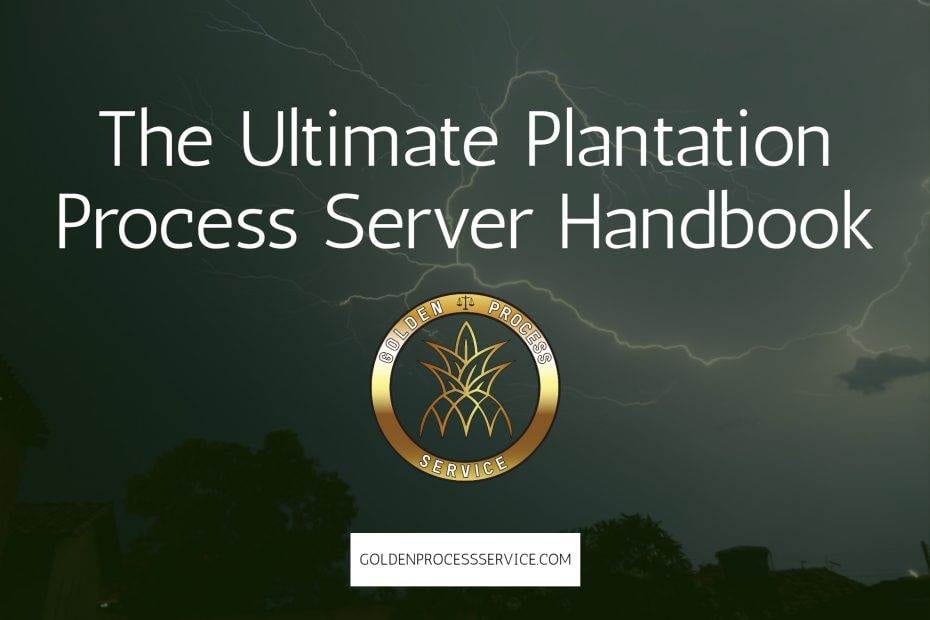 Plantation Process Server