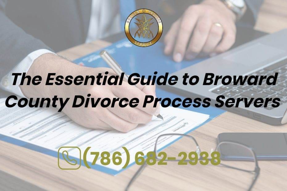 Broward County Divorce Process Server