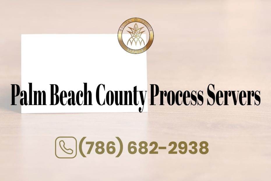 Palm Beach County Process Servers